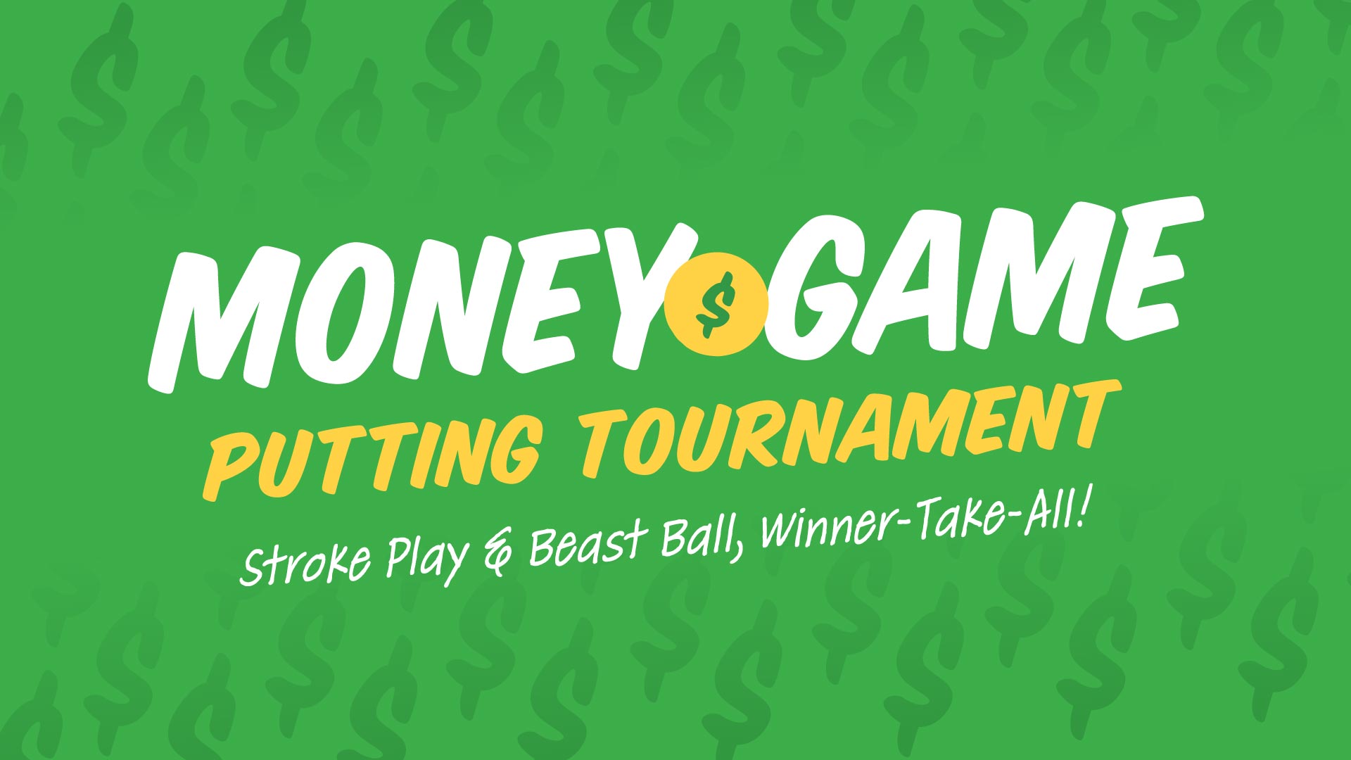 Money Game Putting Tournament on Tuesdays at Putting World Scottsdale • Beast Ball & Stroke Play