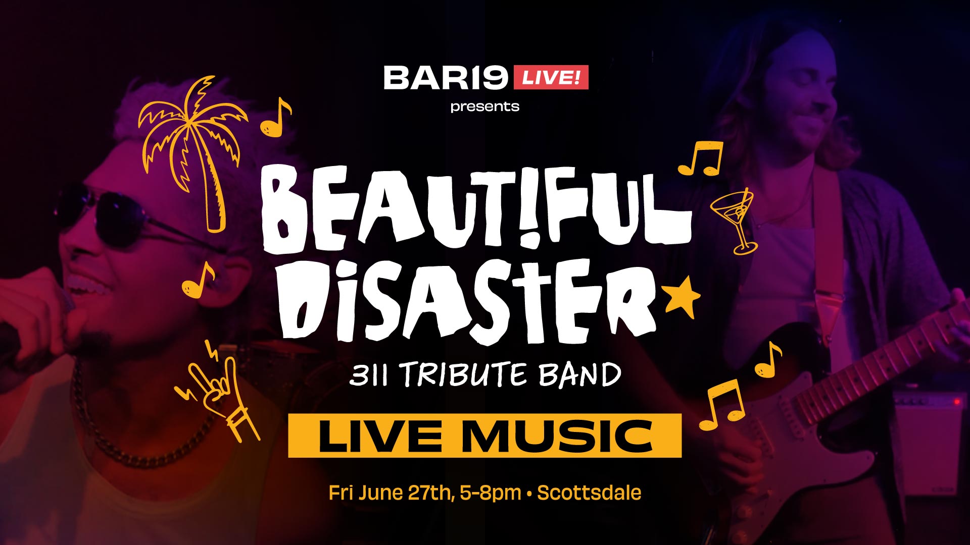 Live music at Bar19 featuring Beautiful Disaster June 27th 2025