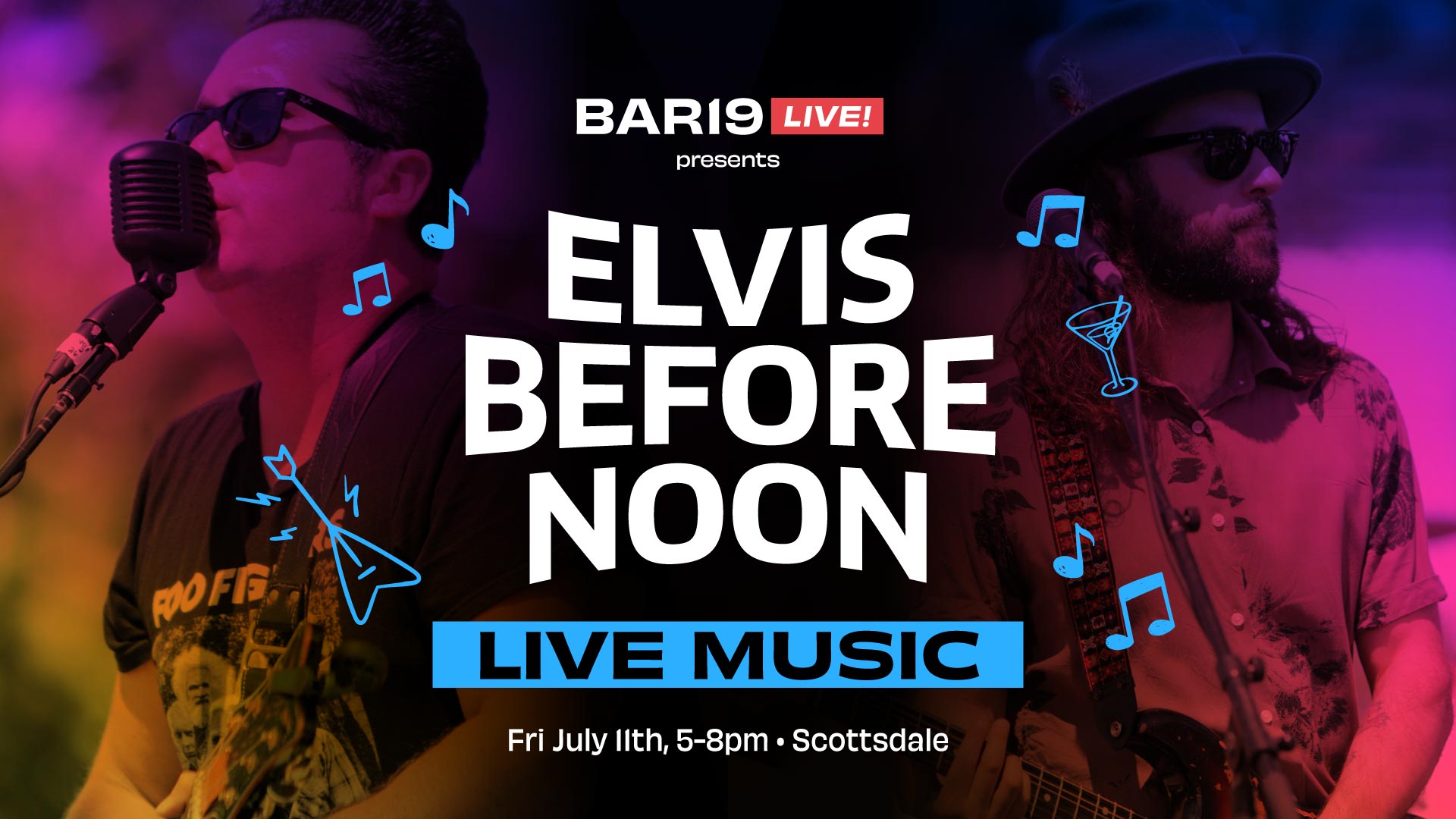 Live music at Bar19 featuring Elvis Before Noon July 11th 2025