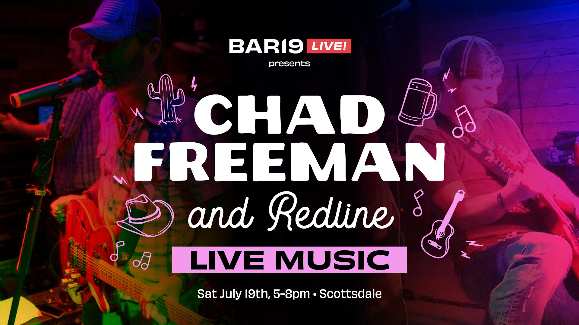 Live music at Bar19 featuring Chad Freeman and Redline July 19th 2025