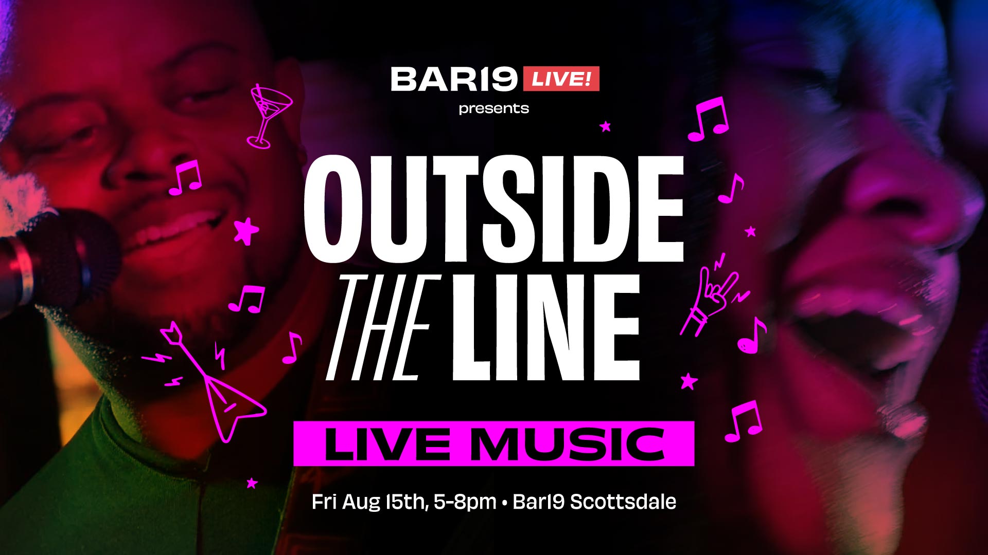 Live music at Bar19 featuring Outside the Line Aug 15 2025