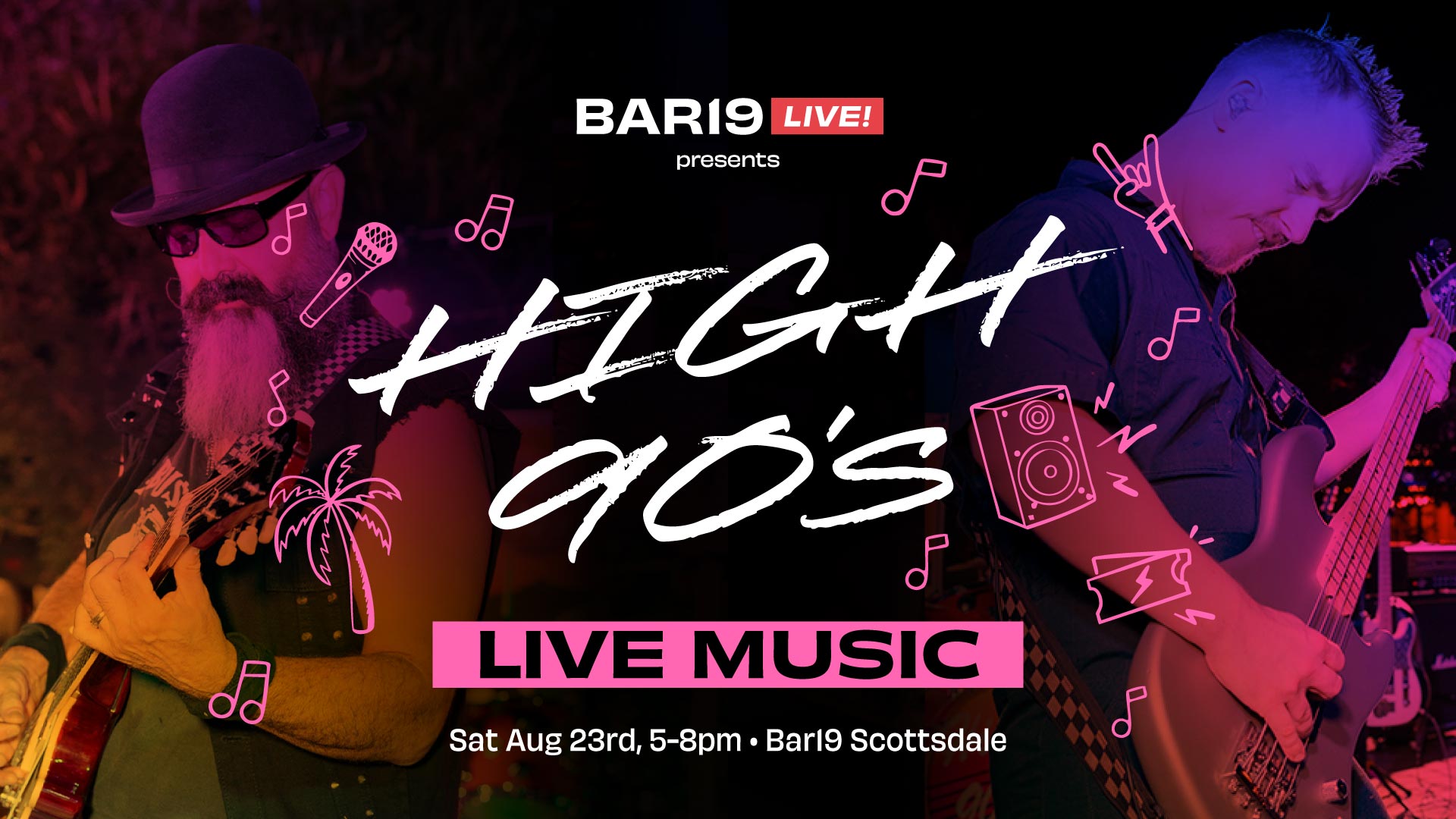 Live music at Bar19 featuring High 90s Ang 23 2025
